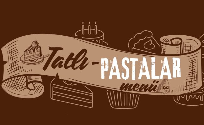 Tatlı- Pasta