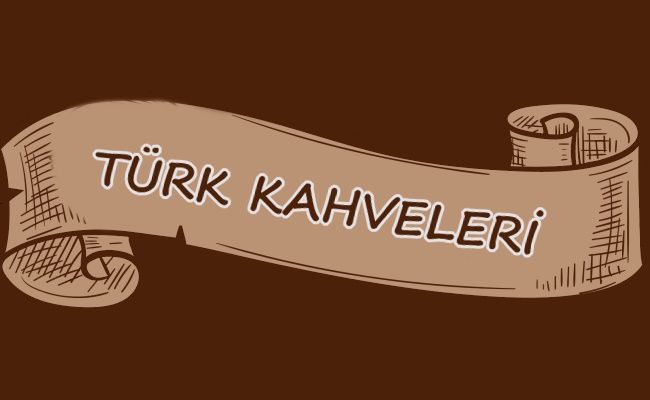 Türk Kahveleri